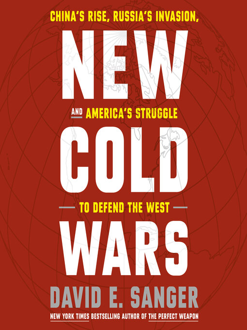 Title details for New Cold Wars by David E. Sanger - Wait list